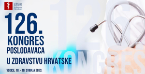 126. Kongres poslodavaca u zdravstvu - Vodice 18-19.05.2023.